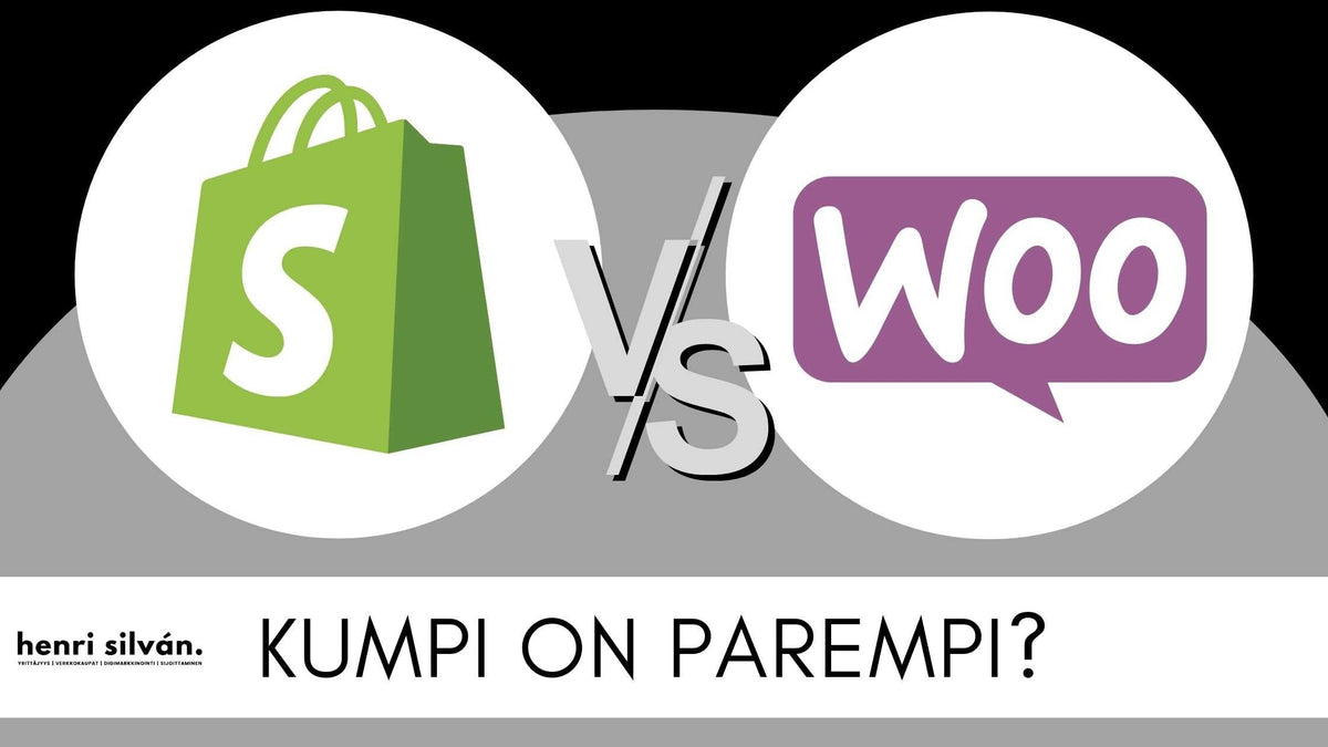 Shopify vs WooCommerce - kumpi on parempi?