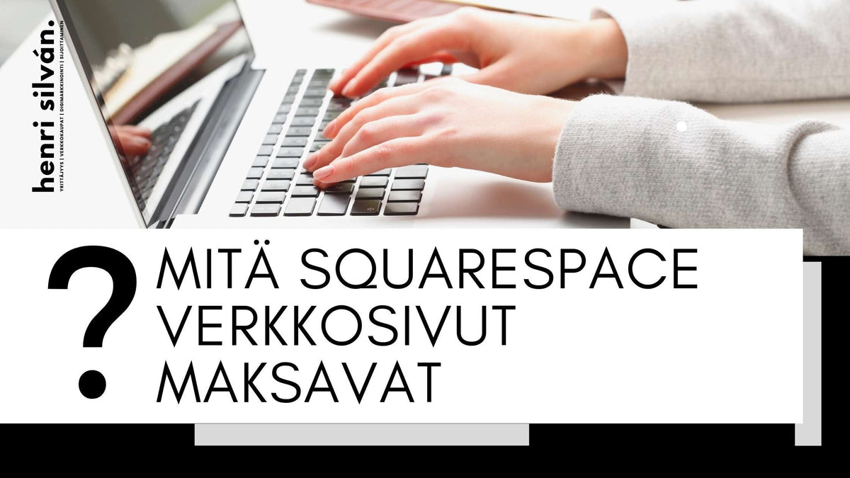 Squarespace hinta | Mitä Squarespace verkkosivut maksavat